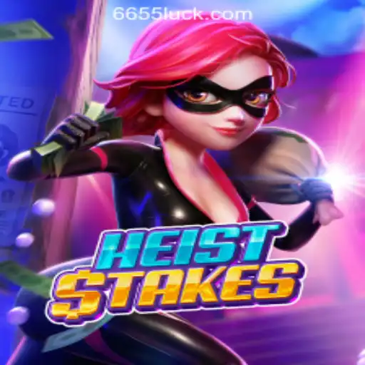 Exploring HeistStakes and 655luck Oficial Slots Brasil #1