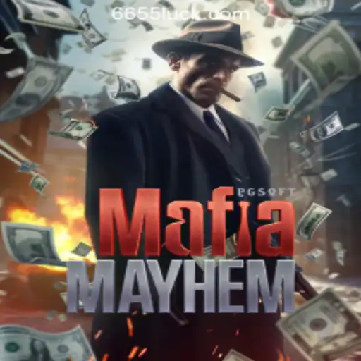 MafiaMayhem: The Ultimate Slot Adventure with 655luck Oficial Slots Brasil #1