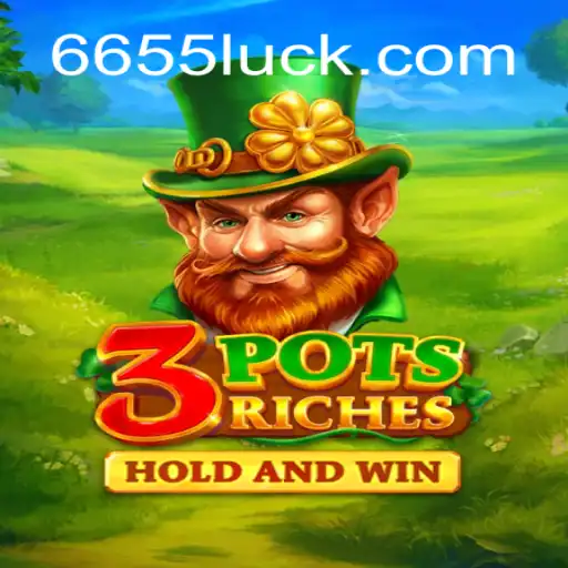 Unveiling 3potsRiches: The Exciting New Slot Game from 655luck Oficial Slots Brasil