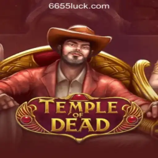 TempleofDead: Unveiling the Mystical World of 655luck Oficial Slots Brasil #1
